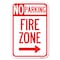 Signmission No Parking Sign Fire Zone with Right Arrow Heavy-Gauge Aluminum Sign, 12" x 18", A-1218-23672 A-1218-23672 - alternate 1